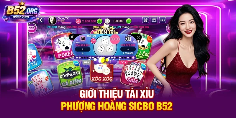 Giới thiệu Tài xỉu Phượng Hoàng Sicbo B52