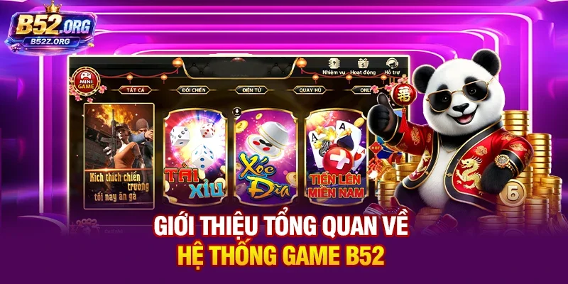 Giới thiệu tổng quan về hệ thống game B52