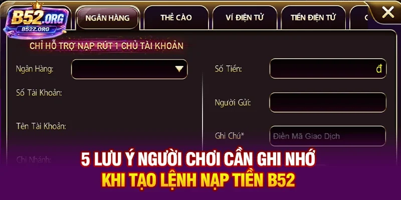 5 lưu ý người chơi cần ghi nhớ khi tạo lệnh nạp tiền B52